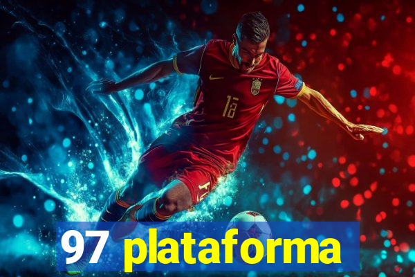 97 plataforma